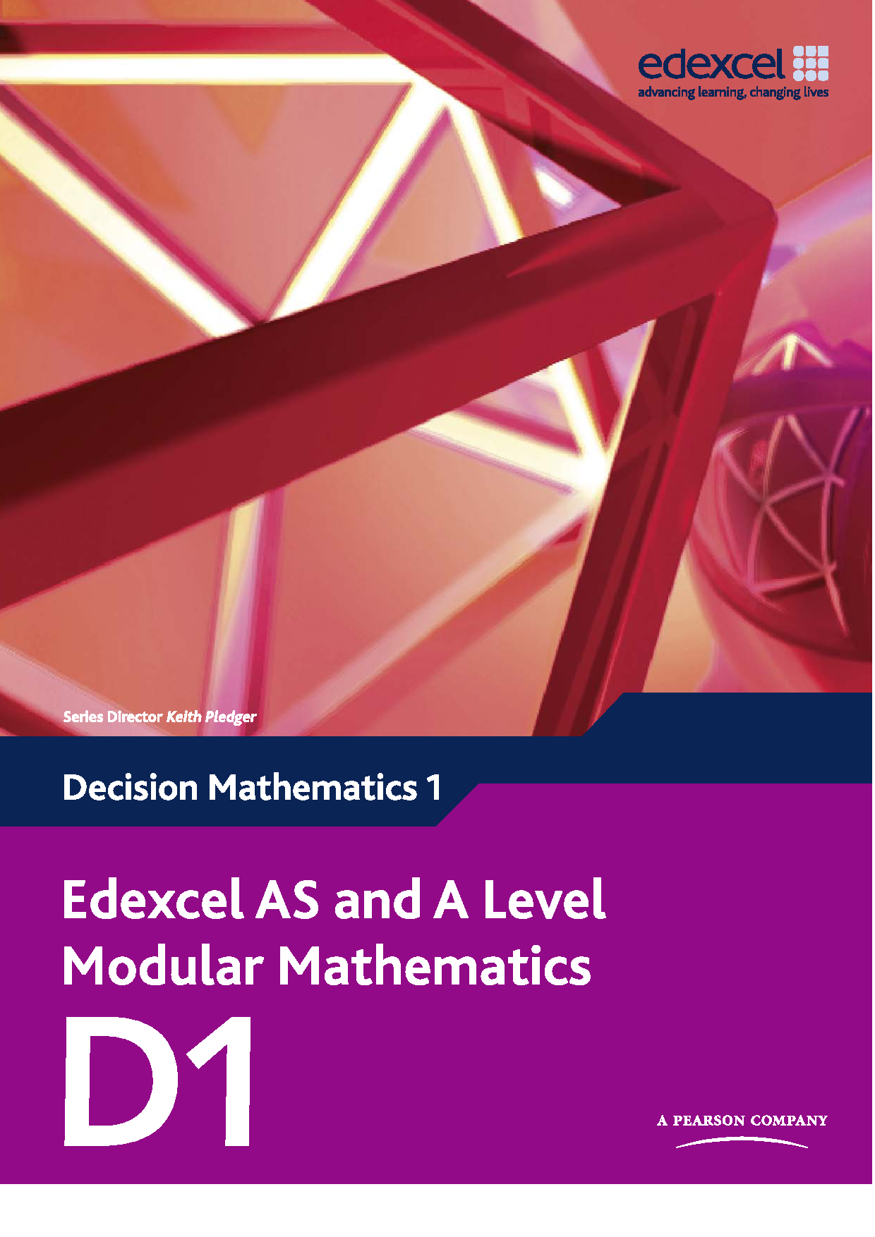 Edexcel AS and A Level Modular Mathematics: Decision Mathematics 1 Cover