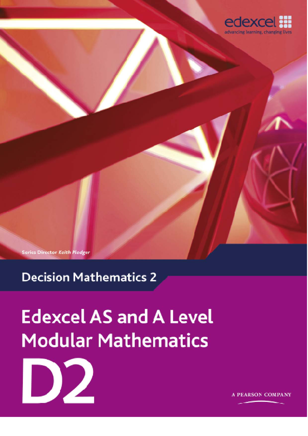 Edexcel AS and A Level Modular Mathematics: Decision Mathematics 2 Cover