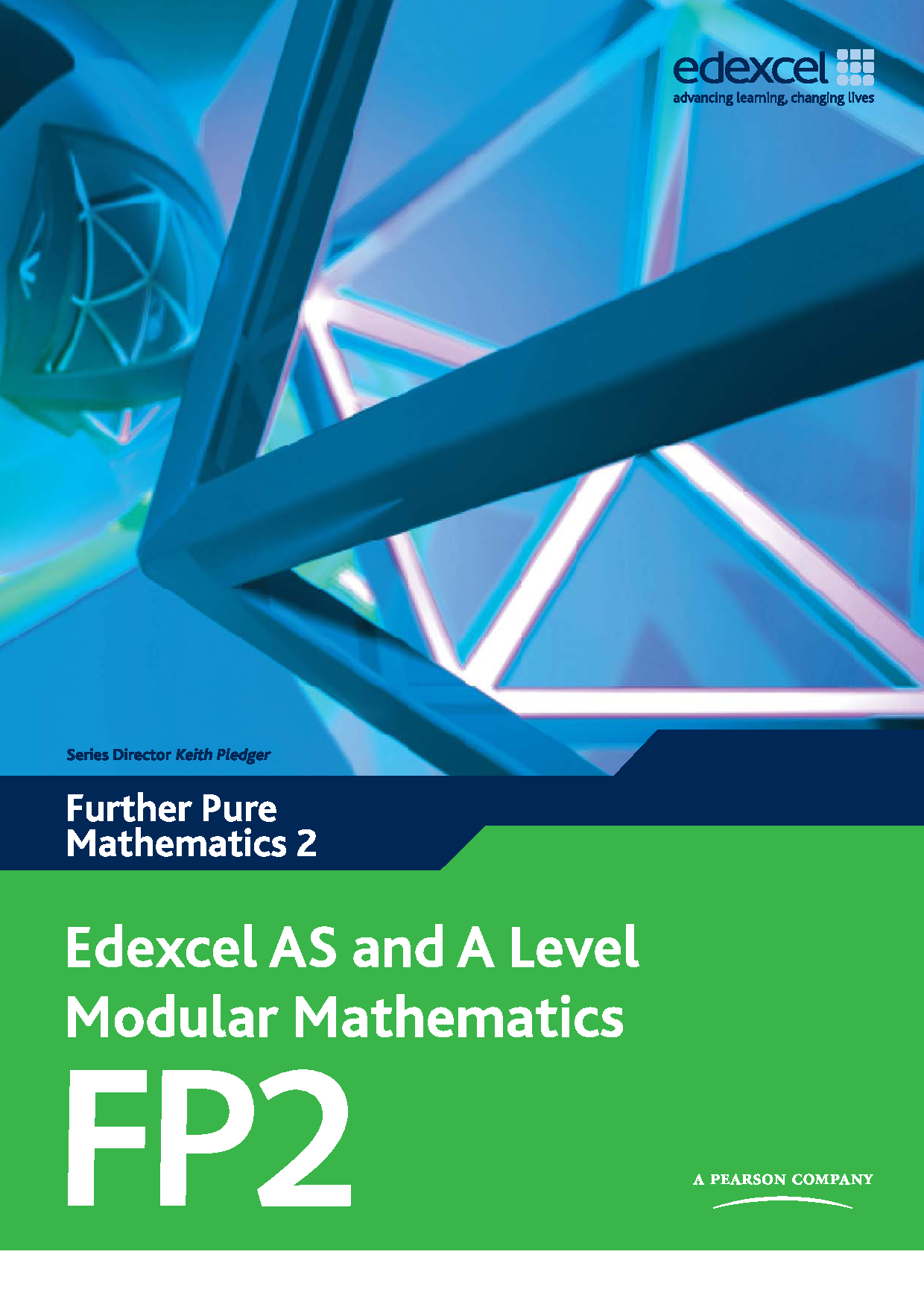 Edexcel AS and A Level Modular Mathematics: Further Pure Mathematics 2 Cover