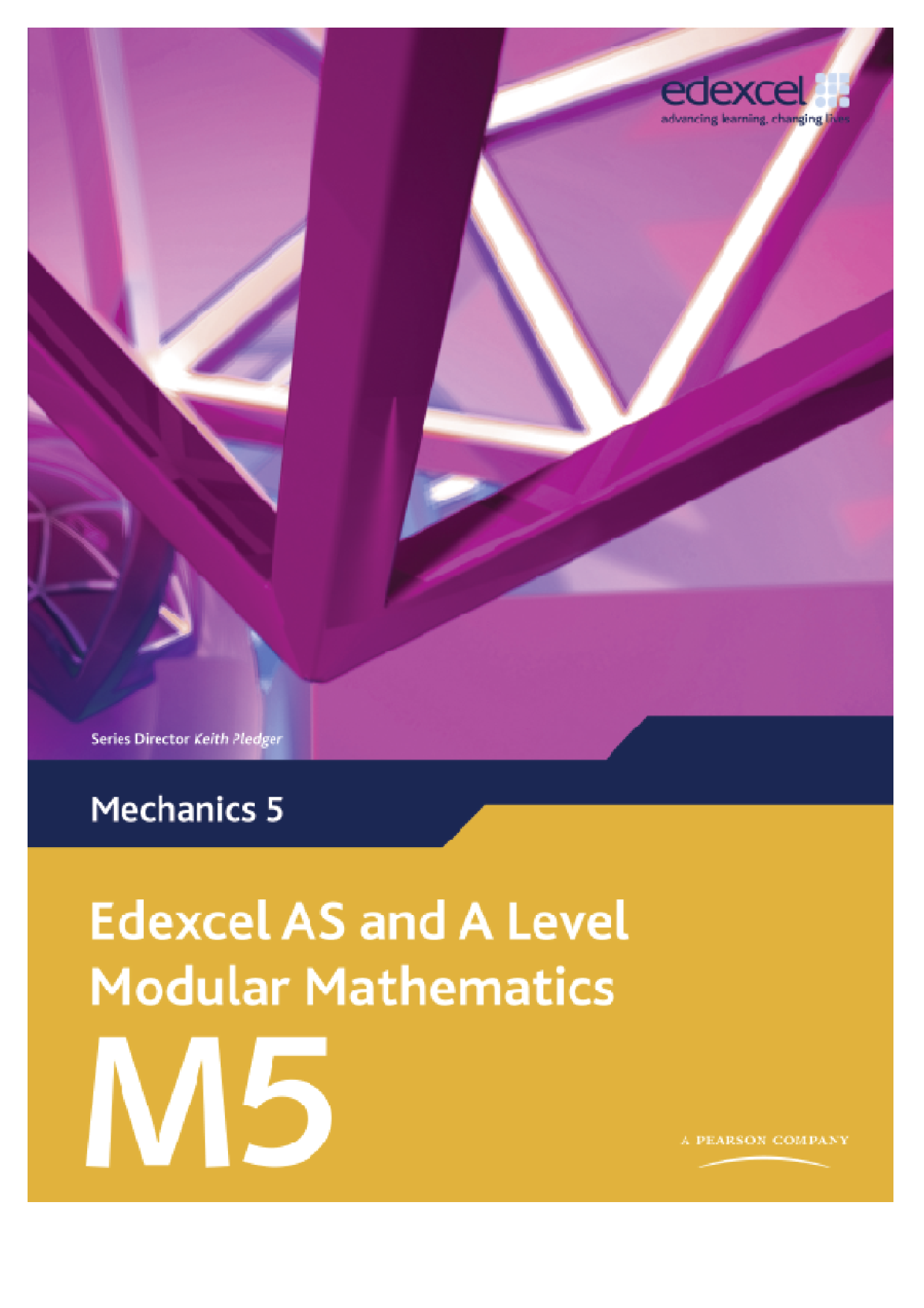 Edexcel AS and A Level Modular Mathematics: Mechanics 5 Cover