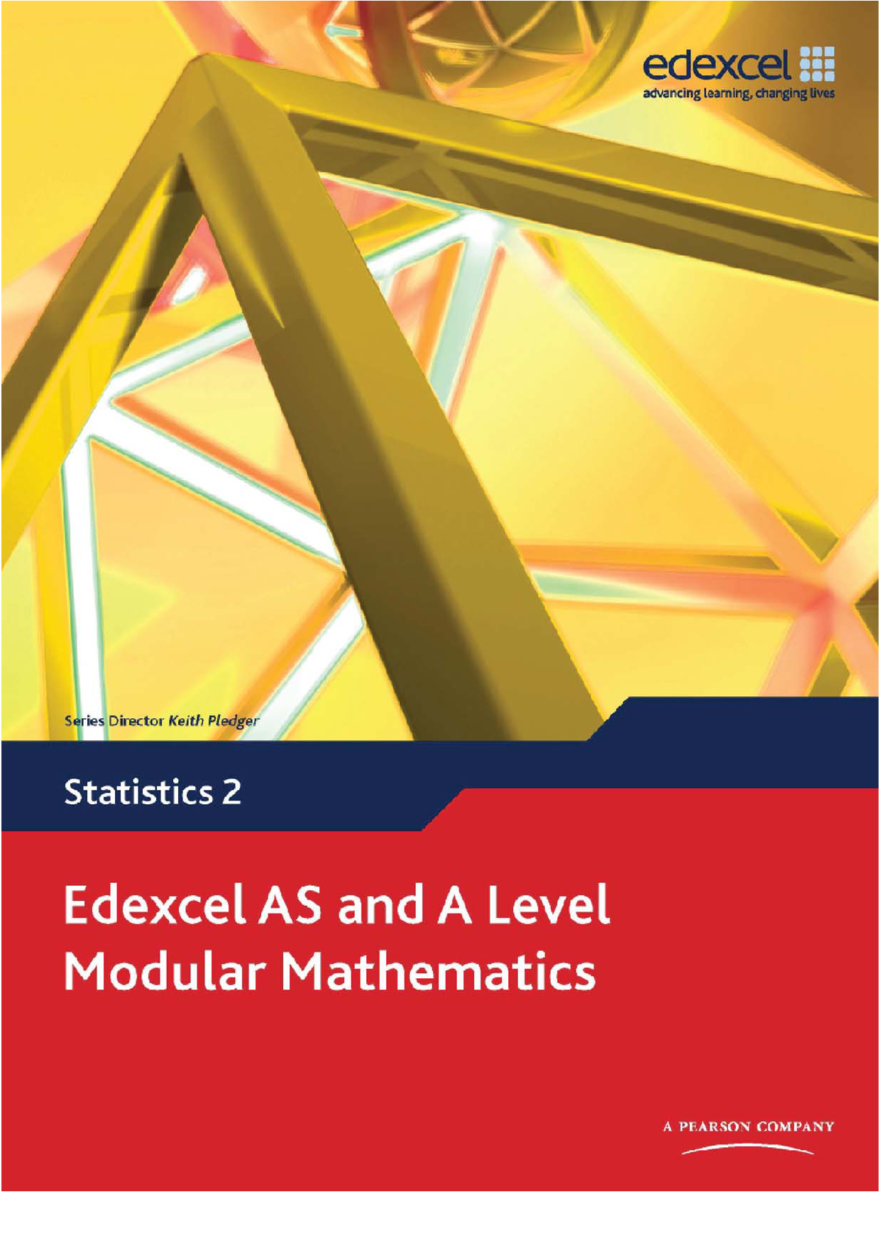 Edexcel AS and A Level Modular Mathematics: Statistics 2 Cover