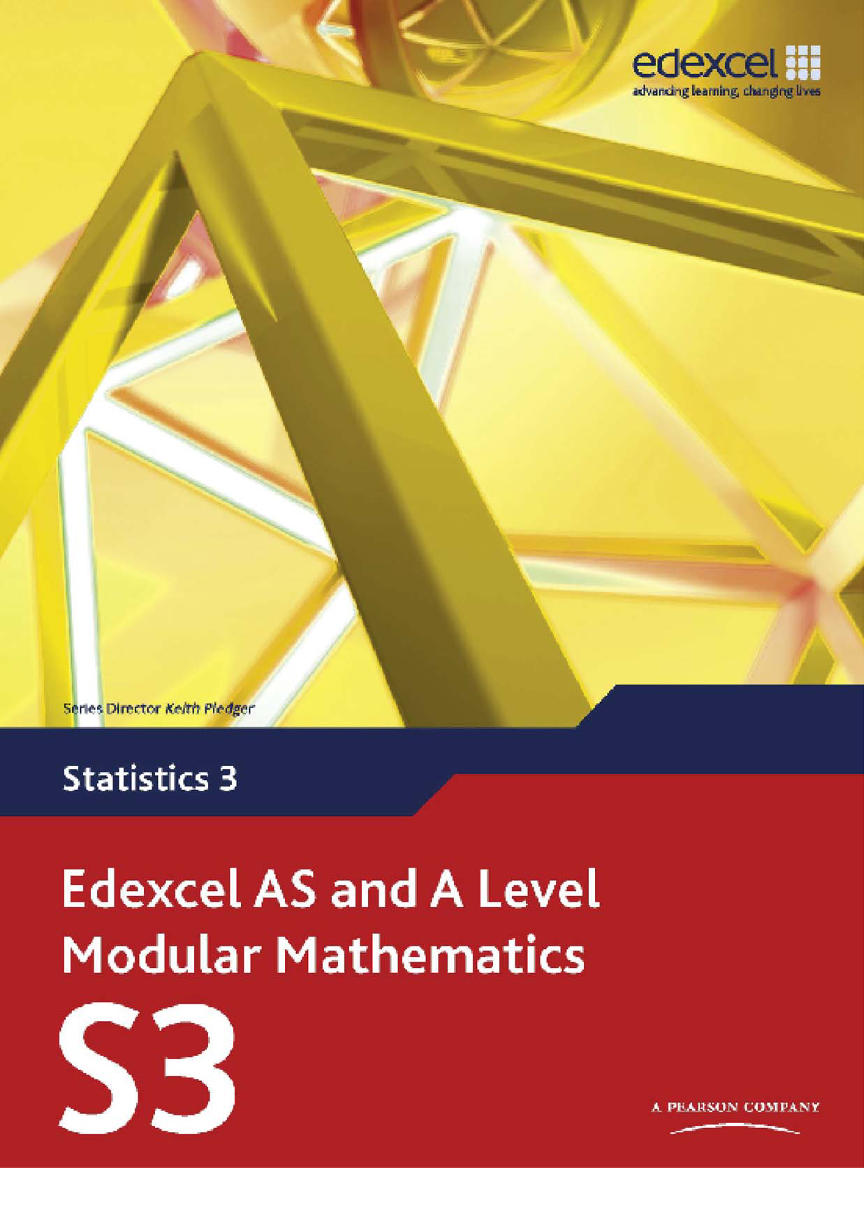Edexcel AS and A Level Modular Mathematics: Statistics 3 Cover