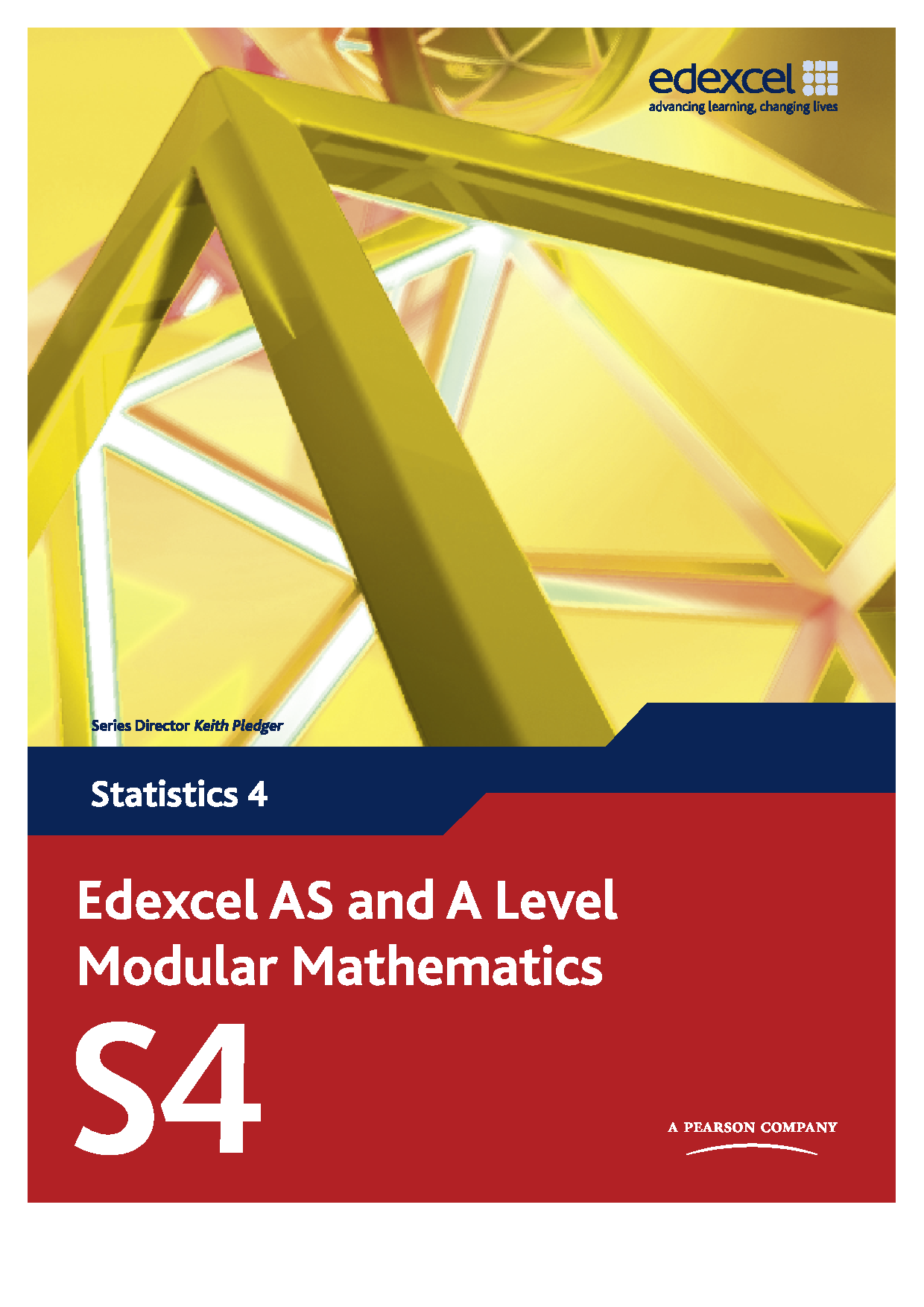Edexcel AS and A Level Modular Mathematics: Statistics 4 Cover