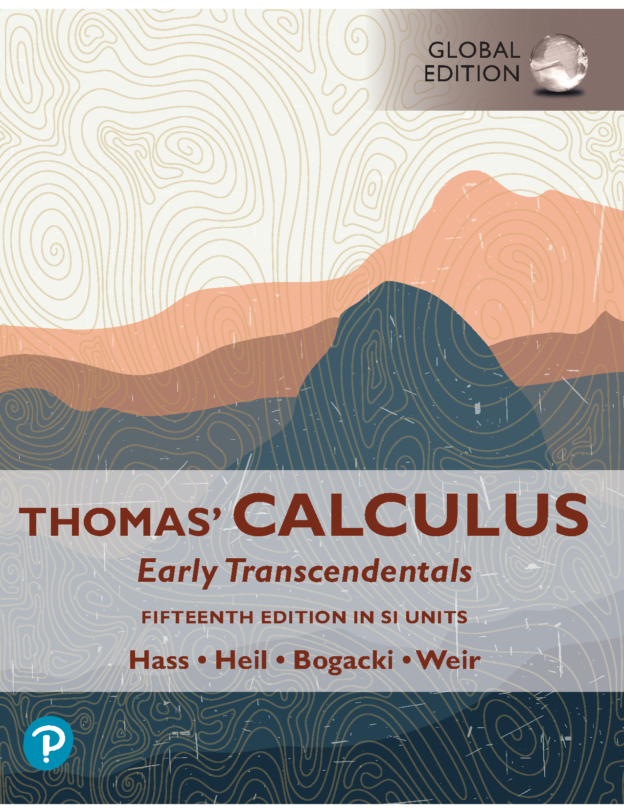 Thomas' Calculus: Early Transcendentals (15th Edition in SI Units) Cover