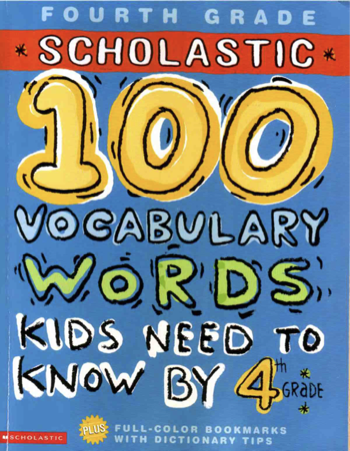 100 Vocabulary Words Kids Need to Know by 4th Grade Cover