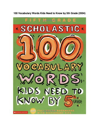 100 Vocabulary Words Kids Need to Know by 5th Grade Cover