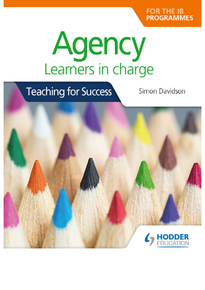 Agency for the IB PYP: Teaching for Success Cover