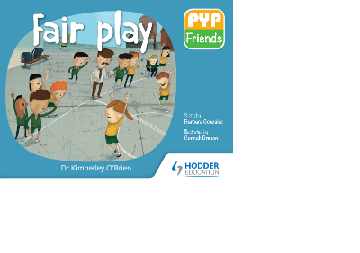Fair Play (IB PYP Friends Storybook) Cover