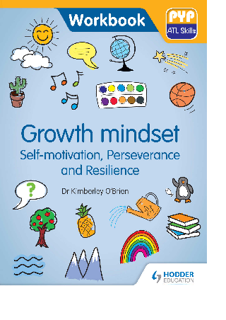 Growth Mindset for the IB PYP: ATL Skills Workbook Cover
