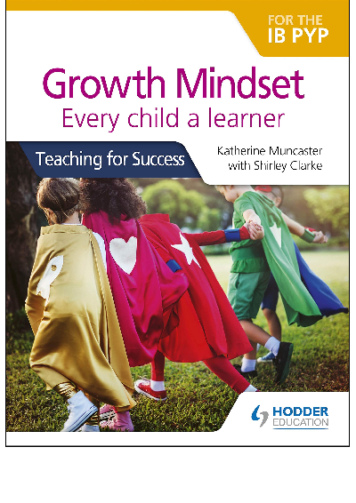 Growth Mindset for the IB PYP: Teaching for Success Cover