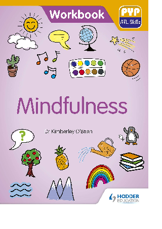 Mindfulness for the IB PYP: ATL Skills Workbook Cover