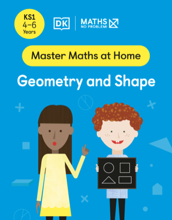Maths — No Problem! Geometry and Shape, Ages 4-6 (Key Stage 1) Cover