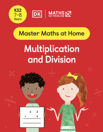 Maths — No Problem! Multiplication and Division, Ages 7-8 (Key Stage 2) Cover