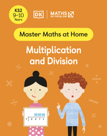 Maths — No Problem! Multiplication and Division, Ages 9-10 (Key Stage 2) Cover
