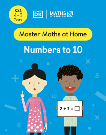 Maths — No Problem! Numbers to 10, Ages 4-6 (Key Stage 1) Cover