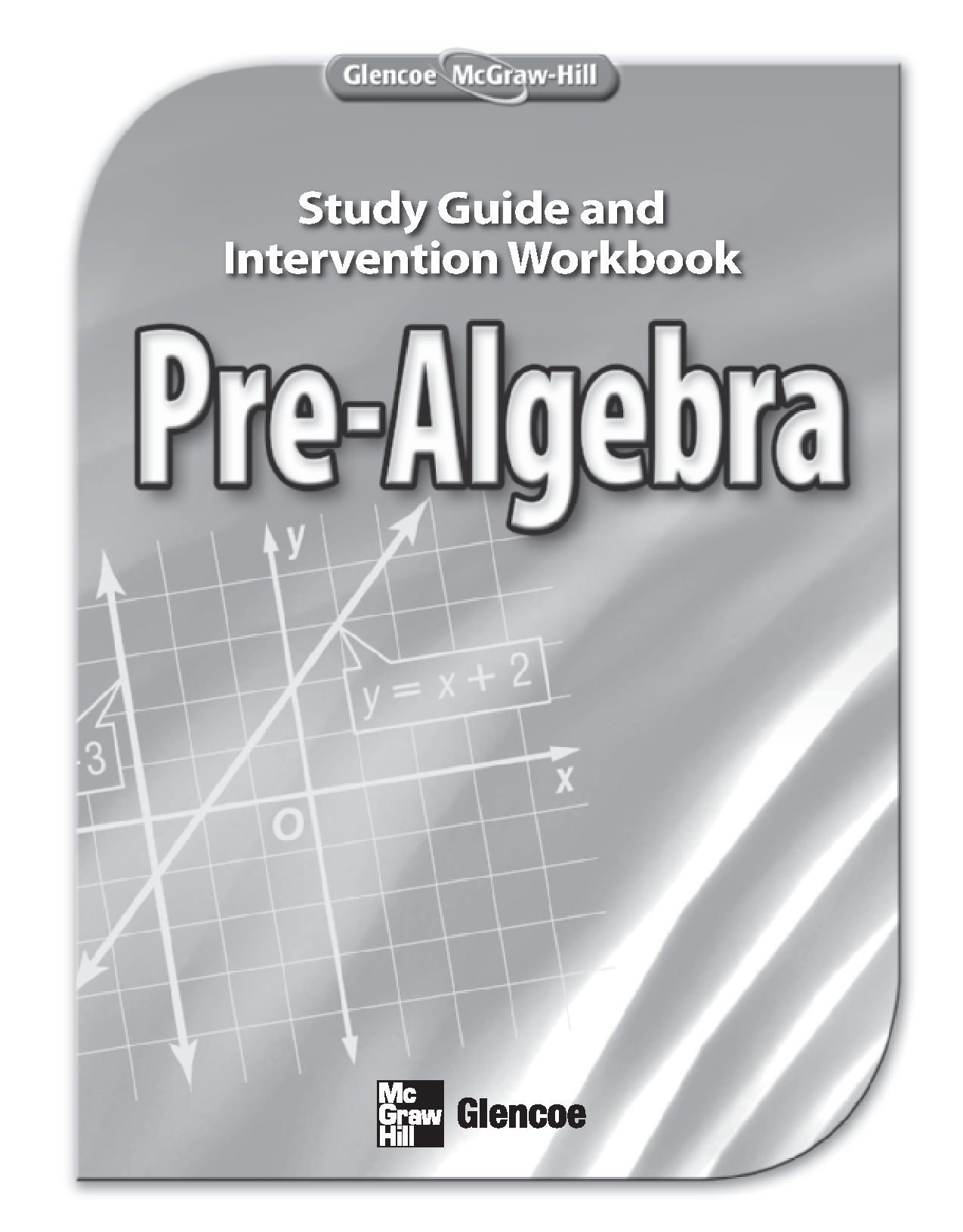 Glencoe Pre-Algebra: Study Guide and Intervention Workbook Cover