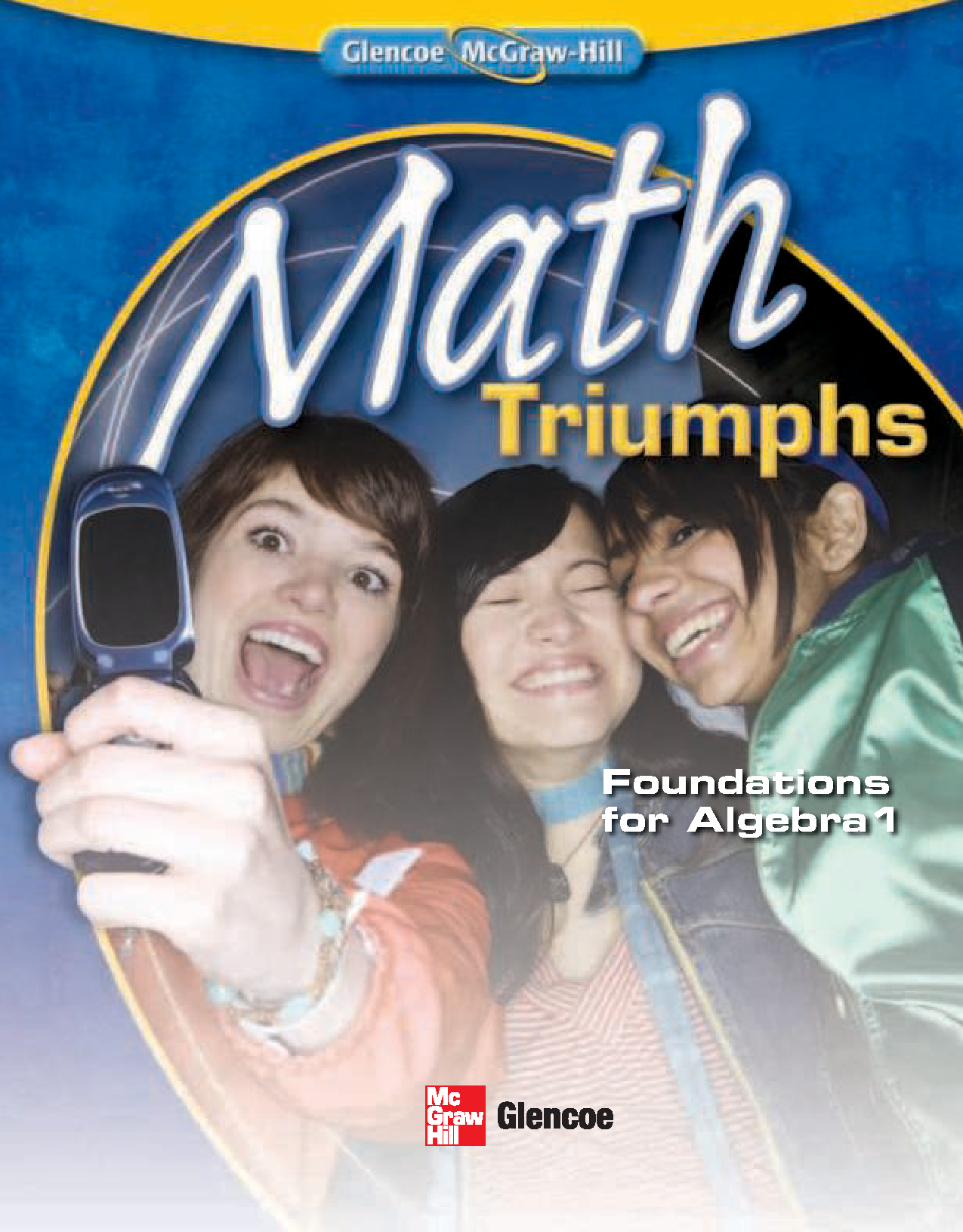Math Triumphs: Foundations for Algebra 1 (Student Edition) Cover